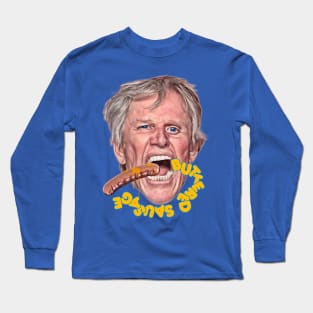 BUSEY BUTTERED SAUSAGE Long Sleeve T-Shirt